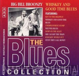 Big Bill Broonzy - Whiskey And Good Time Blues