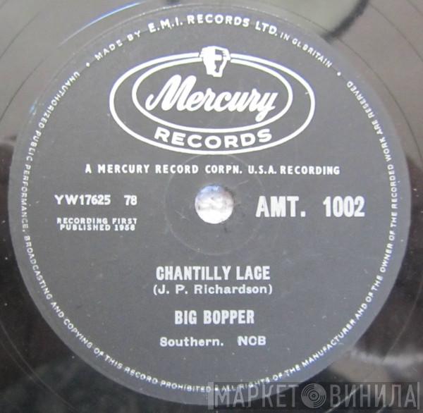 Big Bopper - Chantilly Lace / Purple People Eater Meets Witchdoctor