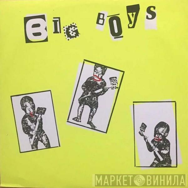  Big Boys   - Where's My Towel / Industry Standard