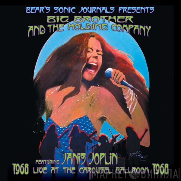 Big Brother & The Holding Company, Janis Joplin - Live At The Carousel Ballroom