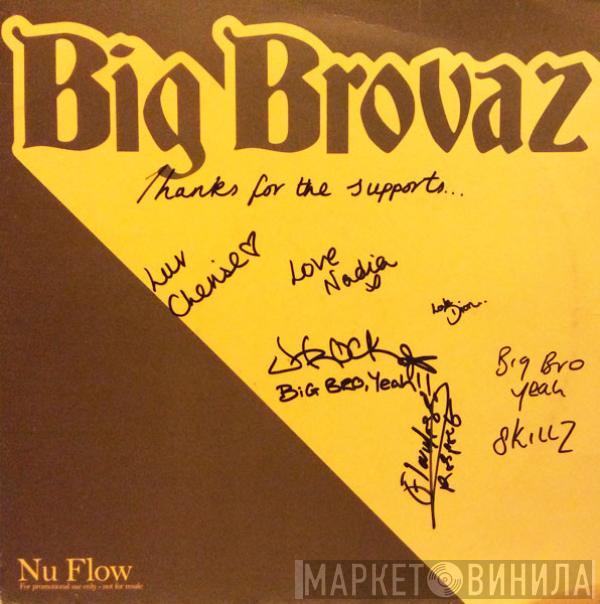 Big Brovaz - Nu Flow