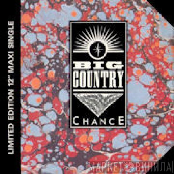  Big Country  - Chance