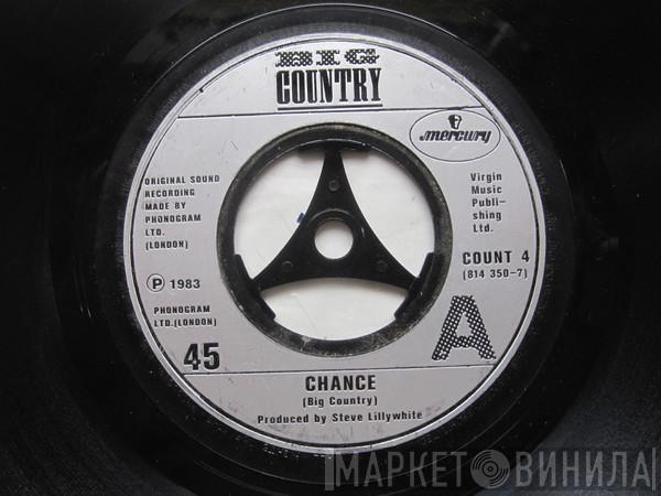 Big Country - Chance