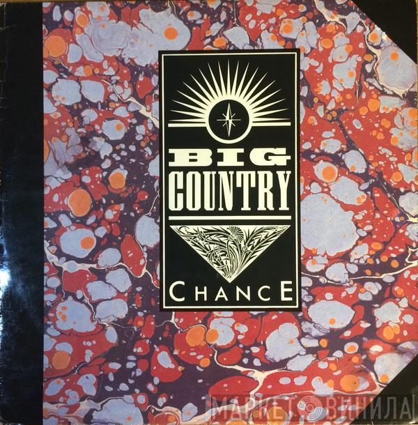  Big Country  - Chance