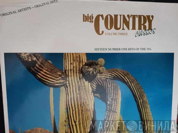  - Big Country Classics Volume Three