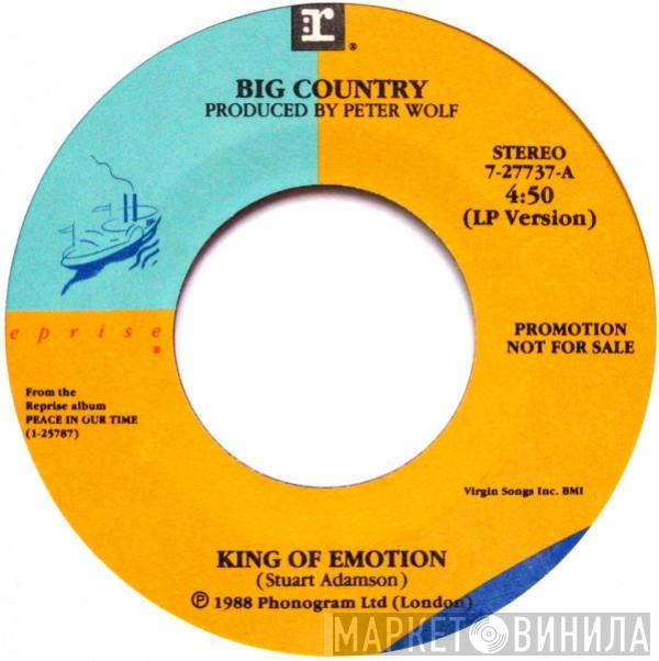 Big Country - King Of Emotion