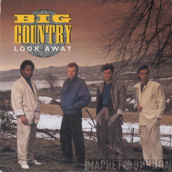  Big Country  - Look Away