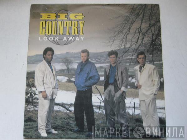  Big Country  - Look Away