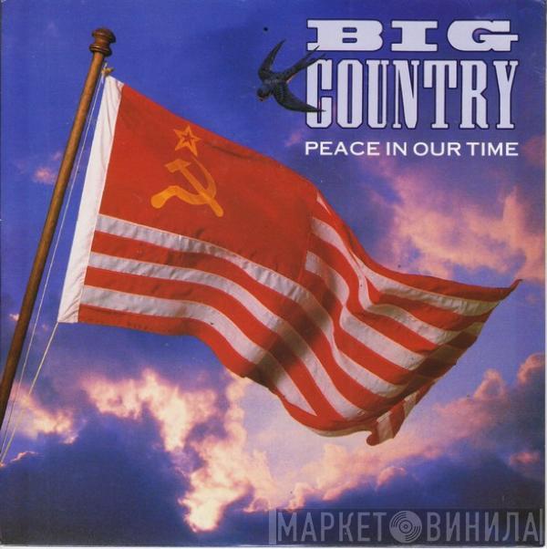 Big Country - Peace In Our Time