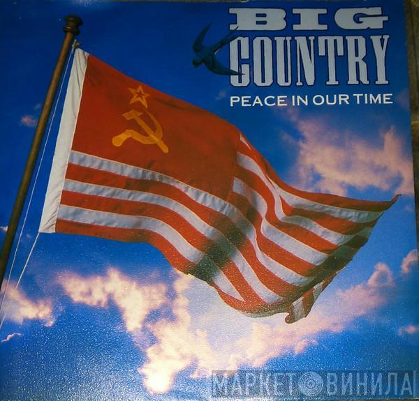 Big Country - Peace In Our Time