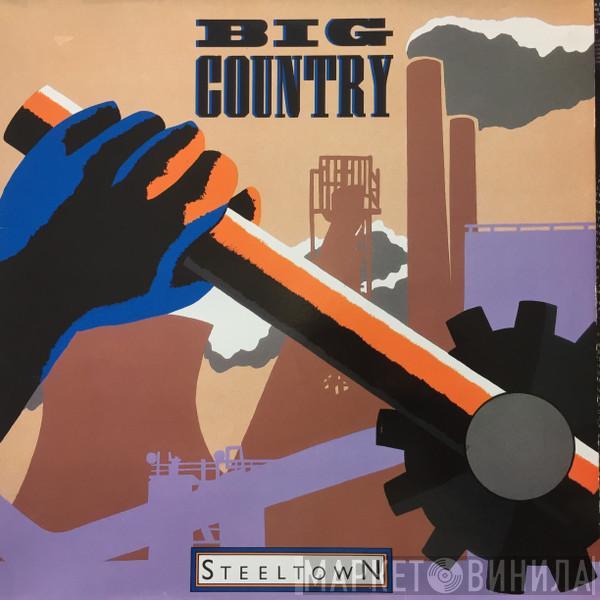  Big Country  - Steeltown