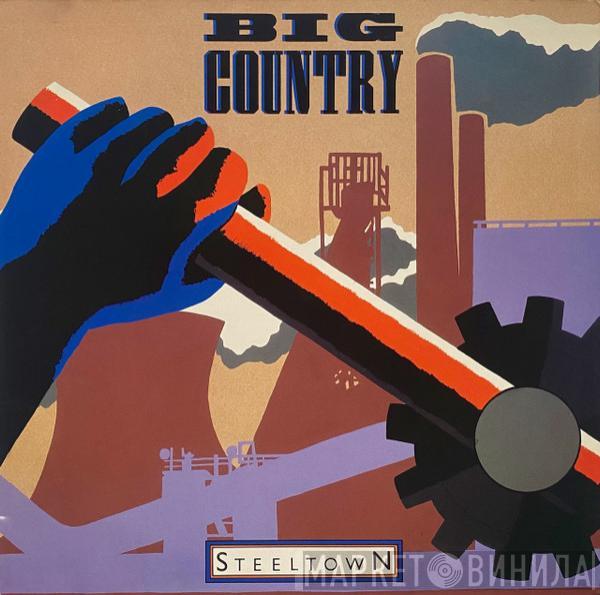  Big Country  - Steeltown