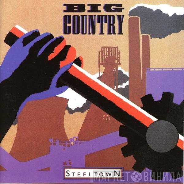  Big Country  - Steeltown