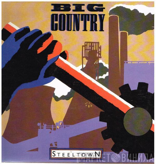  Big Country  - Steeltown