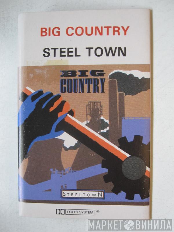  Big Country  - Steeltown