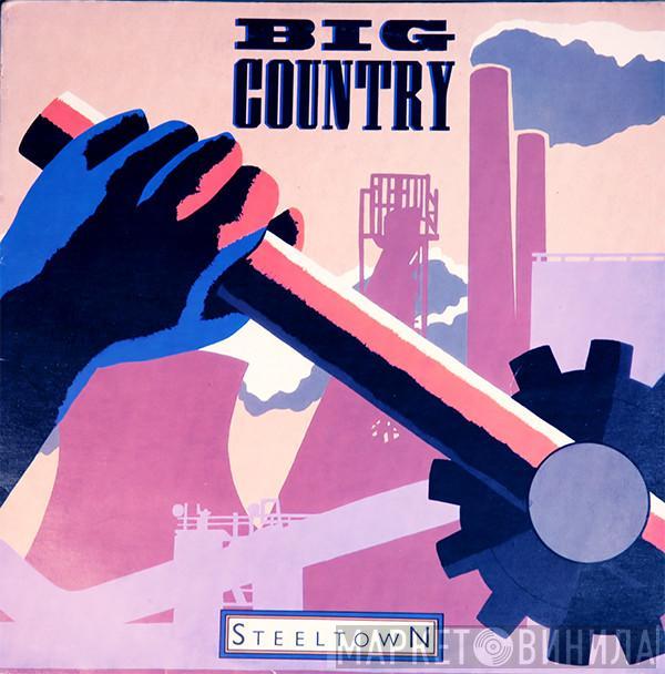  Big Country  - Steeltown