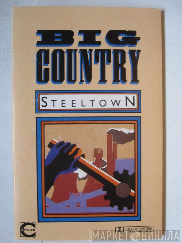  Big Country  - Steeltown