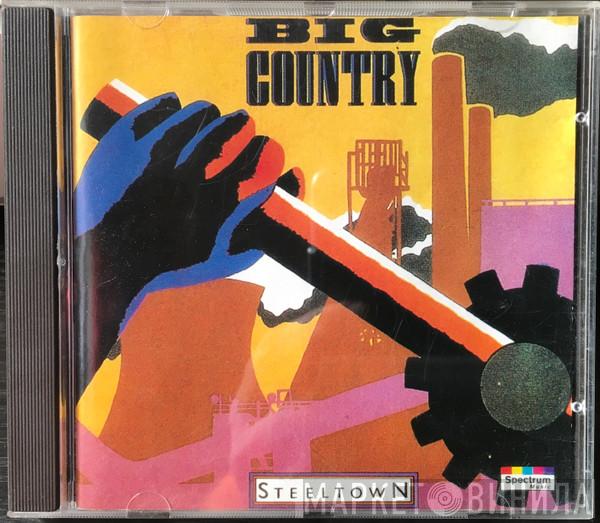  Big Country  - Steeltown