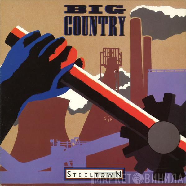  Big Country  - Steeltown