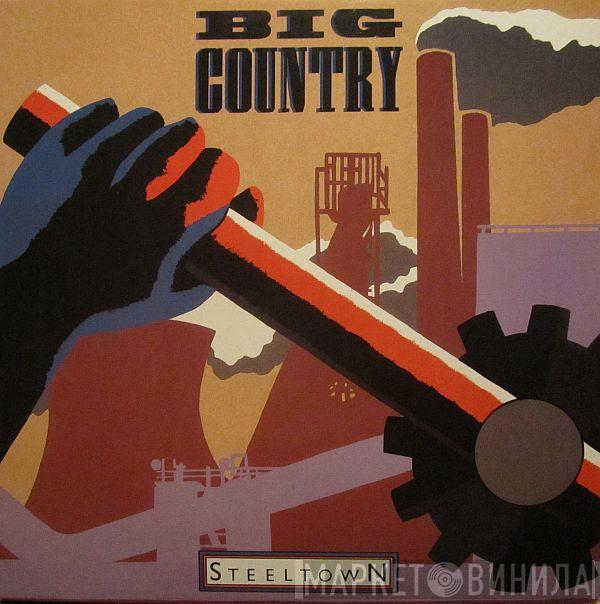  Big Country  - Steeltown