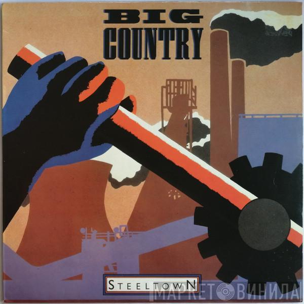  Big Country  - Steeltown