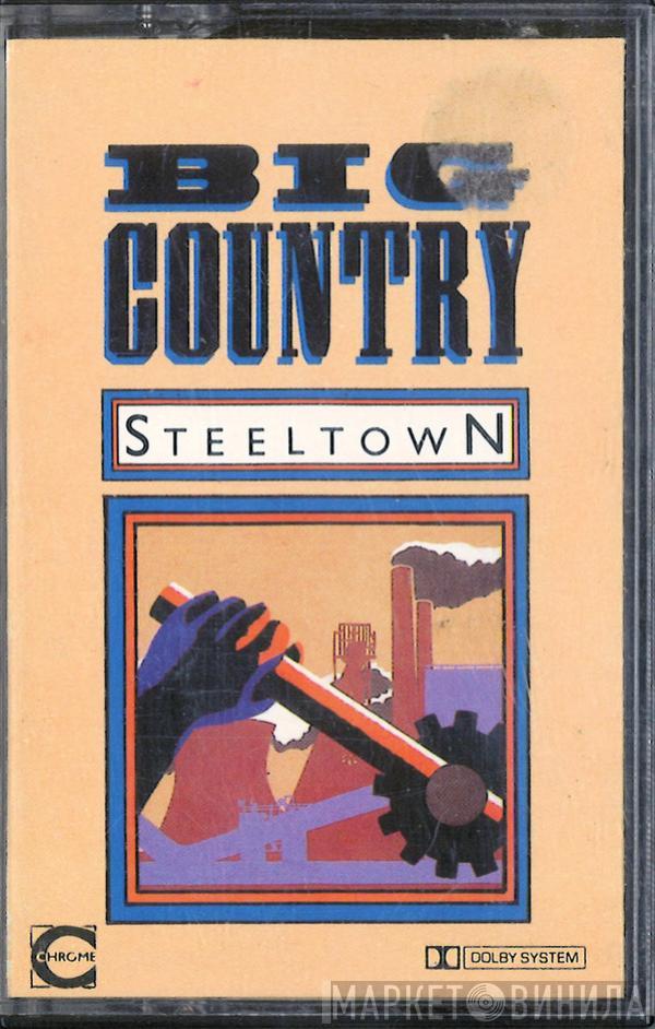  Big Country  - Steeltown