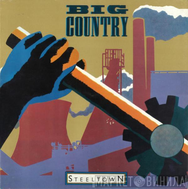  Big Country  - Steeltown