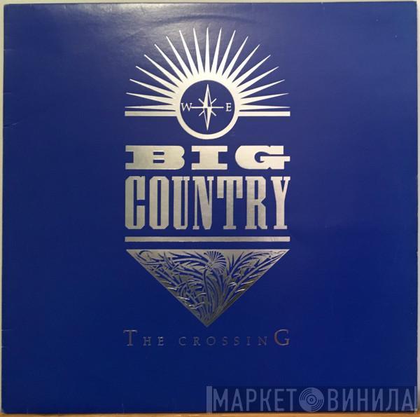  Big Country  - The Crossing