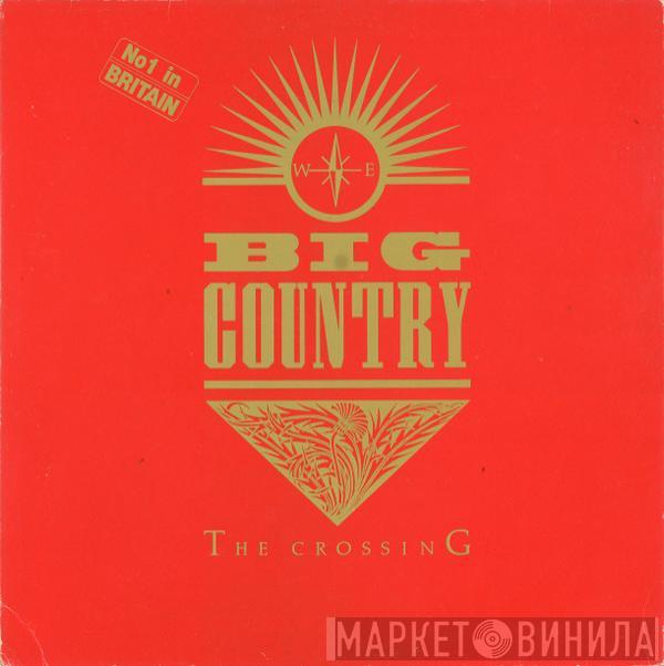 Big Country - The Crossing