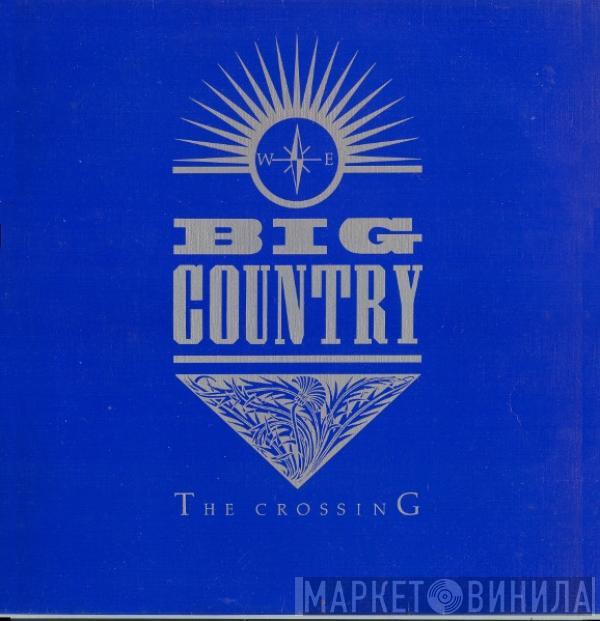 Big Country - The Crossing