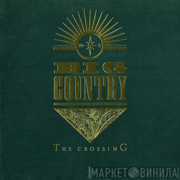 Big Country - The Crossing