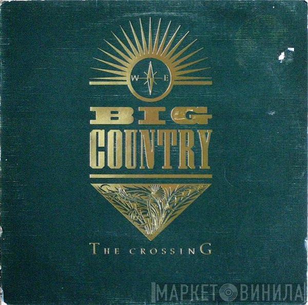 Big Country - The Crossing