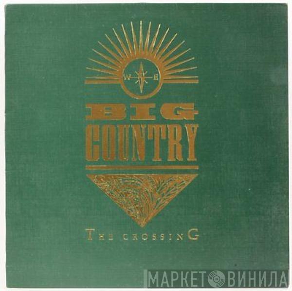 Big Country - The Crossing