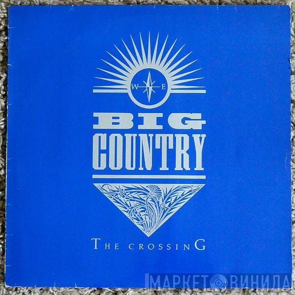 Big Country - The Crossing