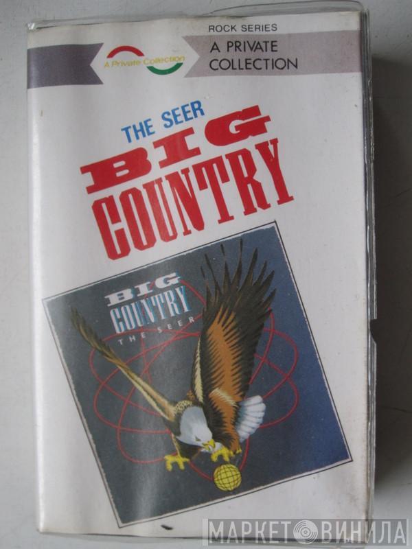  Big Country  - The Seer
