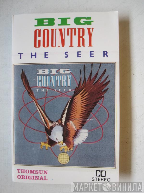  Big Country  - The Seer