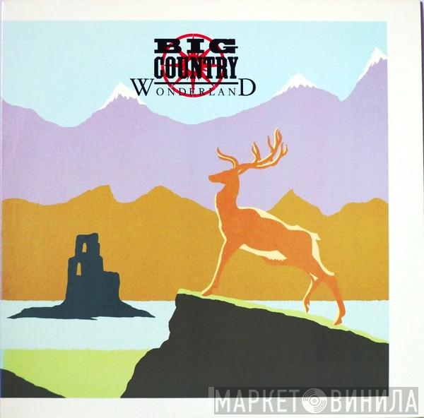 Big Country - Wonderland