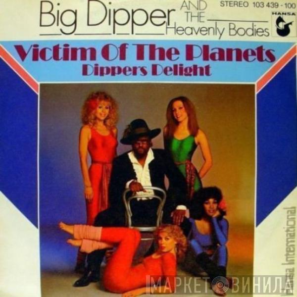 Big Dipper And The Heavenly Bodies - Victim Of The Planets