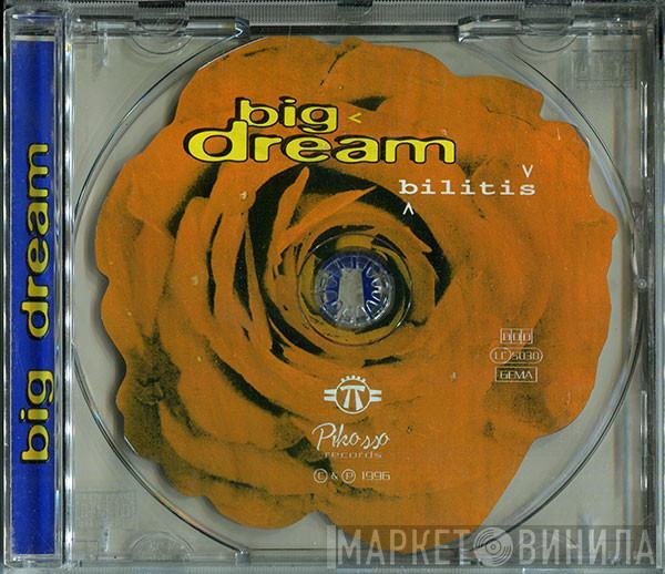 Big Dream - Bilitis