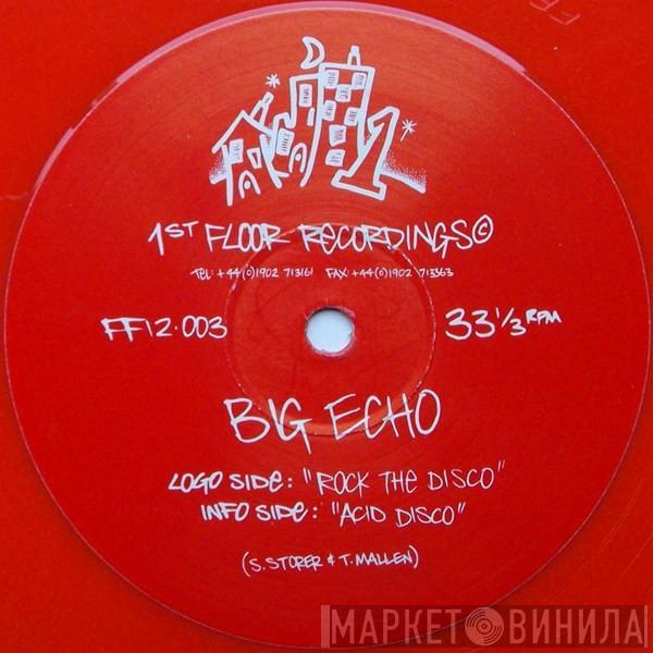 Big Echo - Rock The Disco