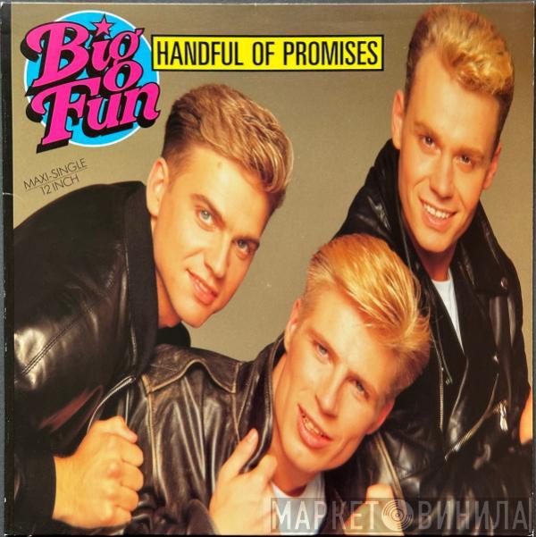 Big Fun - Handful Of Promises