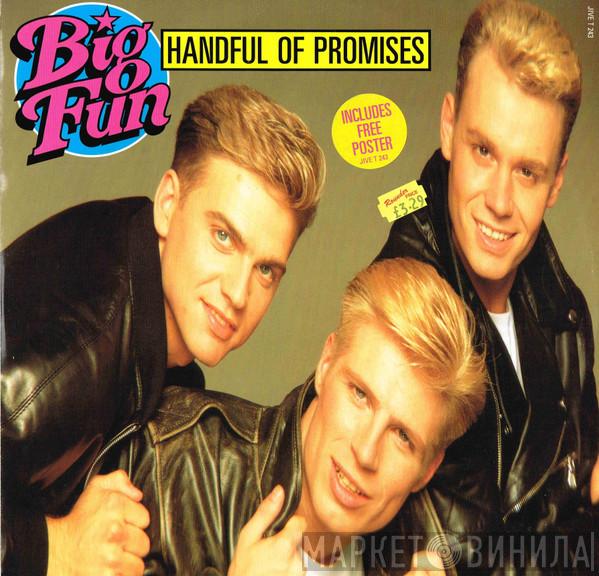 Big Fun - Handful Of Promises