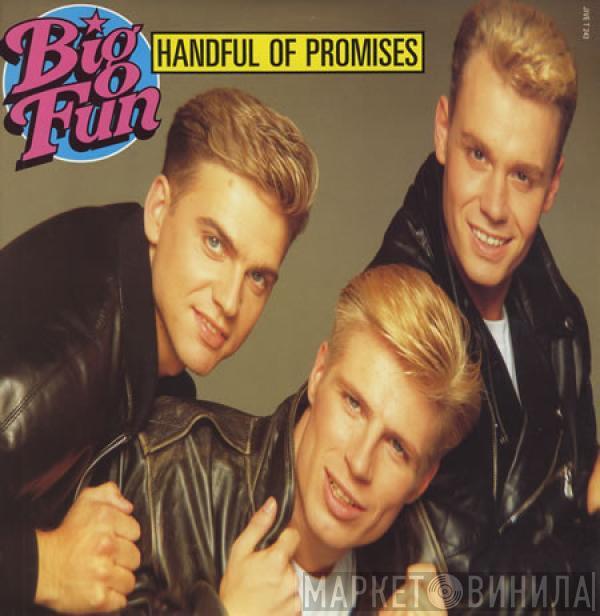 Big Fun - Handful Of Promises