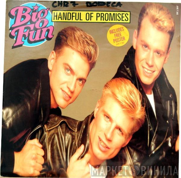 Big Fun - Handful Of Promises