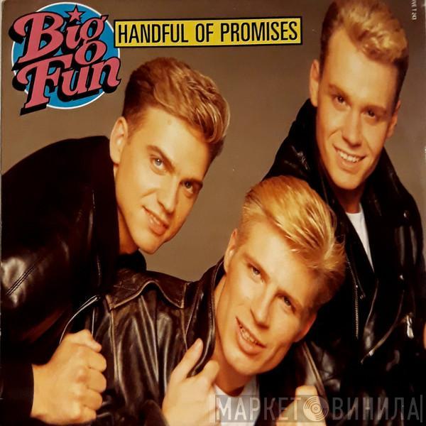 Big Fun - Handful Of Promises