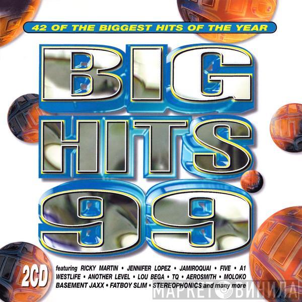  - Big Hits 99