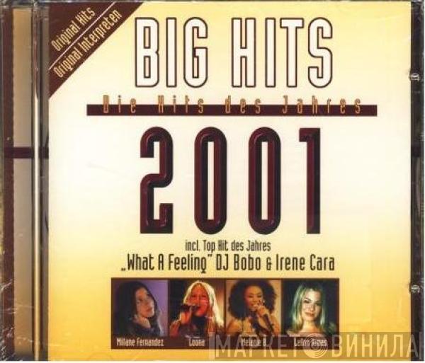  - Big Hits - Die Hits Des Jahres 2001