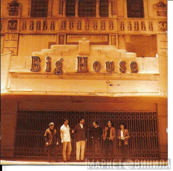 Big House  - Big House