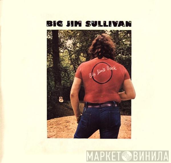 Big Jim Sullivan - Big Jim's Back
