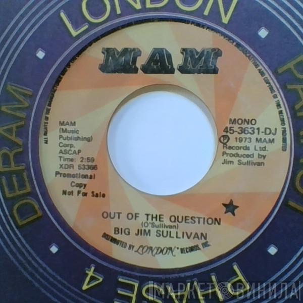 Big Jim Sullivan - Out Of The Question